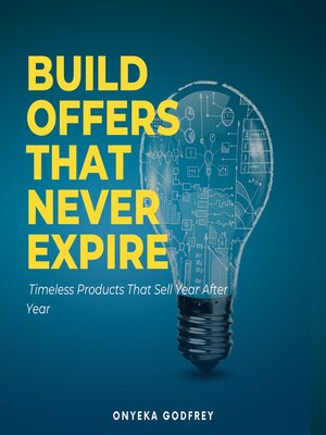 cover image of Build Offers That Never Expire